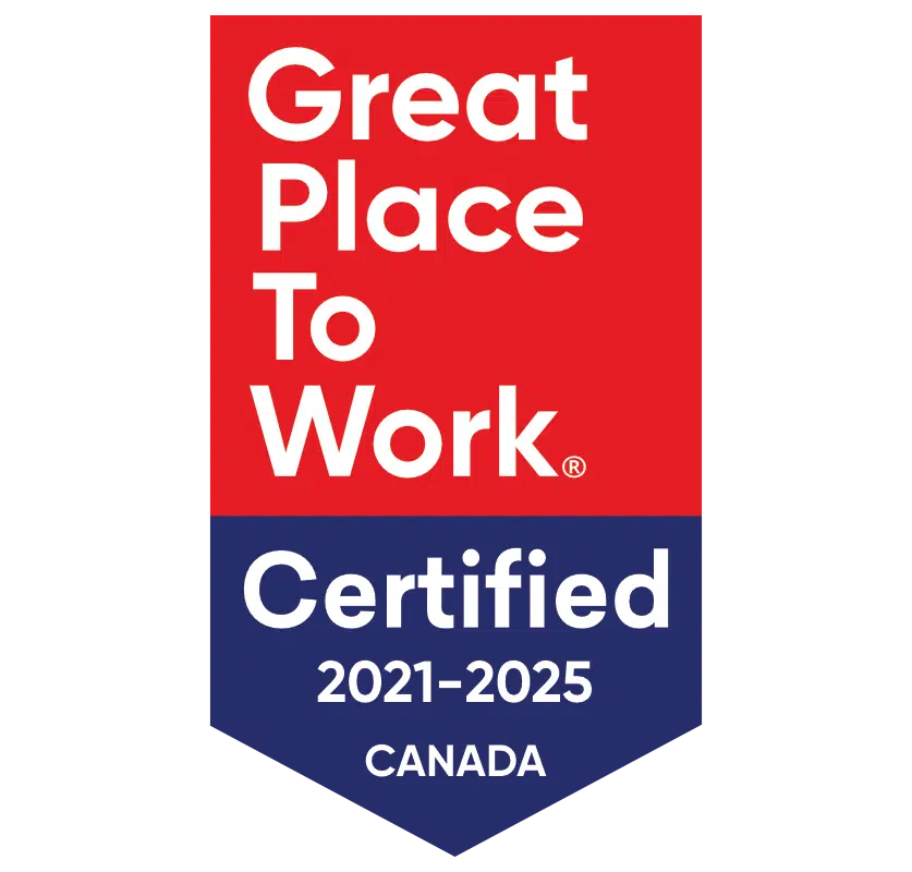Great Place to Work Certified 2021 - 2025 Canada